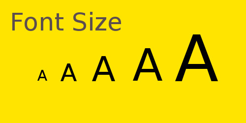 Increase or decrease font size for better readability.